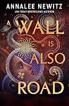A Wall Is Also a Road